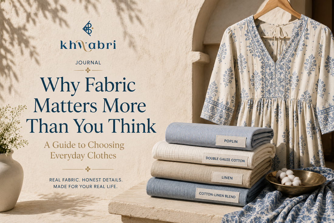 Why Fabric Matters More Than You Think: A Guide to Choosing Everyday Clothes